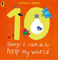 Image of 10 things I can do to help my world