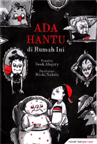 ADA HANTU DI RUMAH INI