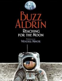 Image of Buzz Aldrin Reaching For The Moon