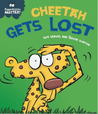 Cheetah Gets Lost