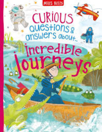 Image of CURIOUS QUESTIONS & ANSWERS ABOUT INCREDIBLE JOURNEY
