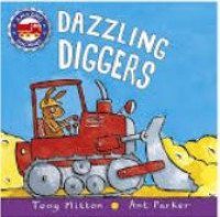 Dazzling Diggers (Amazing Machines)