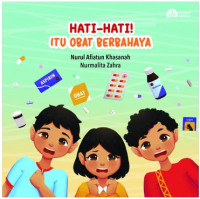 Hati-Hati itu Obat Berbahaya