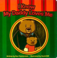 Image of I Know My Daddy Loves Me