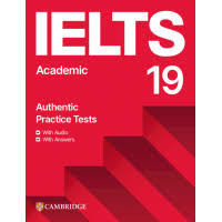 IELTS 19 Academic : authentic practice test