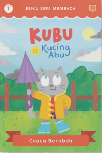 Image of Kubu Si Kucing Abu: Cuaca Berubah