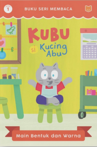 Image of Kubu Si Kucing Abu: Main Bentuk dan Warna