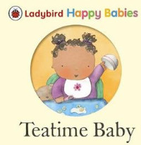 Ladybird Happy Babies Collection: Teatime Baby