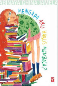 Mengapa Aku Harus Membaca?