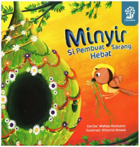 Image of Minyir si Pembuat Sarang Lebah