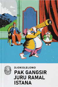 Image of Pak Gangsir Juru Ramal Istana