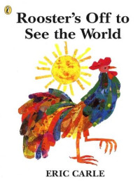 Rooster's Off to See the World