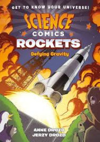 Image of Science Comics Rockets: Defying Gravity