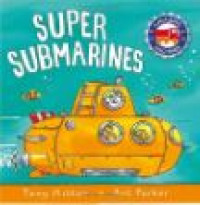 Super Submarines (Amazing Machines)