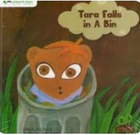Tara Falls In A Bin (Tara Jatuh Di Tong Sampah)