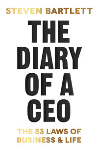 Image of The Diary of a CEO : the 33 laws of business & life
