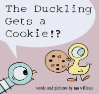 The Duckling Gets a Cookie ! ?