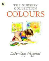 The Nursery Collection: Colours