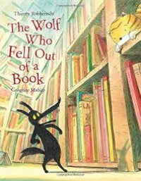 Image of THE WOLF WHO FELLOUT OF A BOOK