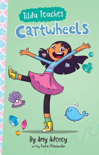 Image of TILDA TEACHES CARTWHEELS