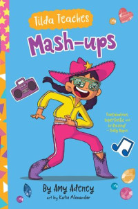 Image of TILDA TEACHES MASH-UPS